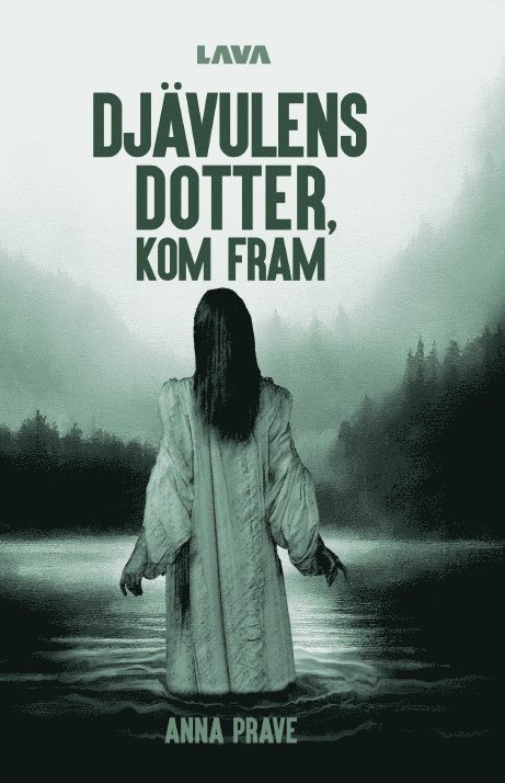 Anna Prave - Djävulens dotter, kom fram, E-bok