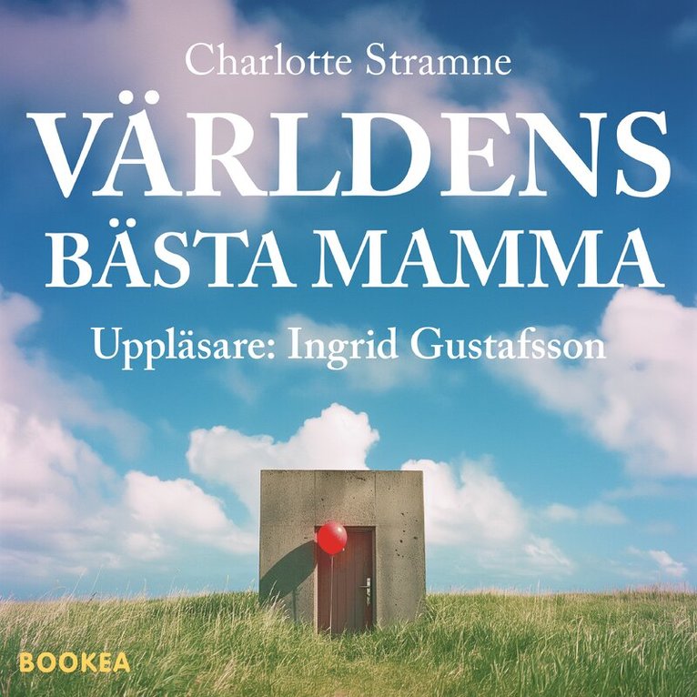 Charlotte Stramne - Världens bästa mamma, Ljudbok