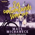 En omtumlande sommar