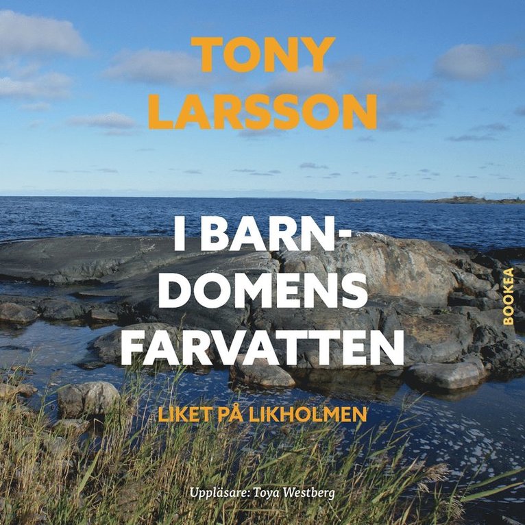 Tony Larsson - I barndomens farvatten, Ljudbok
