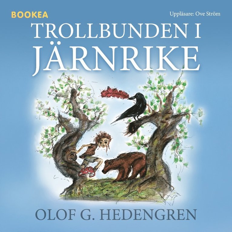 Olof G Hedengren - Trollbunden i Järnrike, Ljudbok