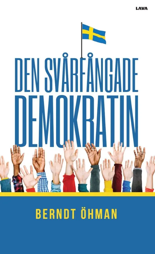 Berndt Öhman - Den svårfångade demokratin, E-bok. Tillgänglighet: Lägg i varukorg