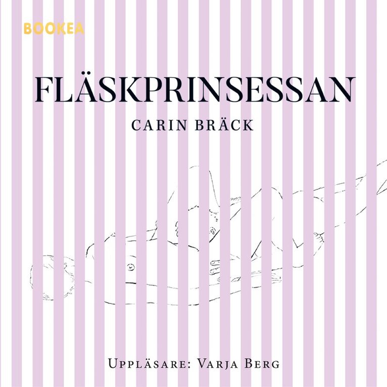 Carin Bräck - Fläskprinsessan, Ljudbok