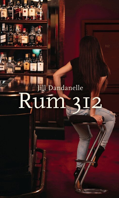 Jill Dandanelle - Rum 312, E-bok