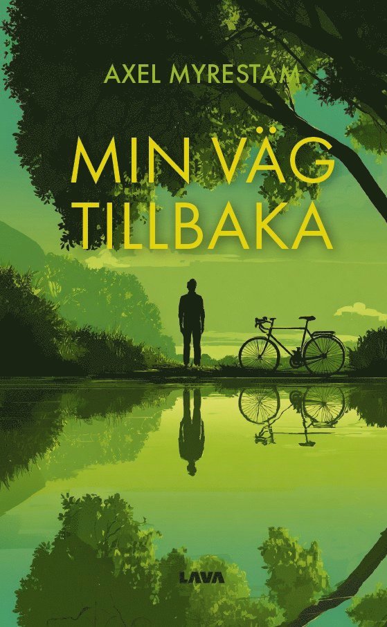 Axel Myrestam - Min väg tillbaka av Axel Myrestam, E-bok