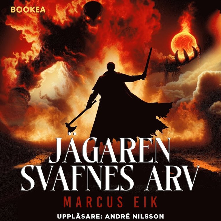 Marcus Eik - Jägaren : Svafnes arv, Ljudbok