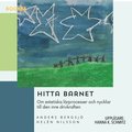 Hitta barnet : om estetiska lärprocesser och nycklar till den inre drivkraften