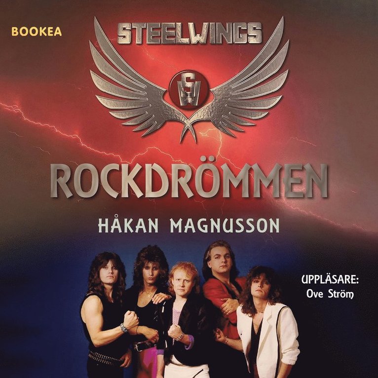 Håkan Magnusson - Steelwings - Rockdrömmen, Ljudbok