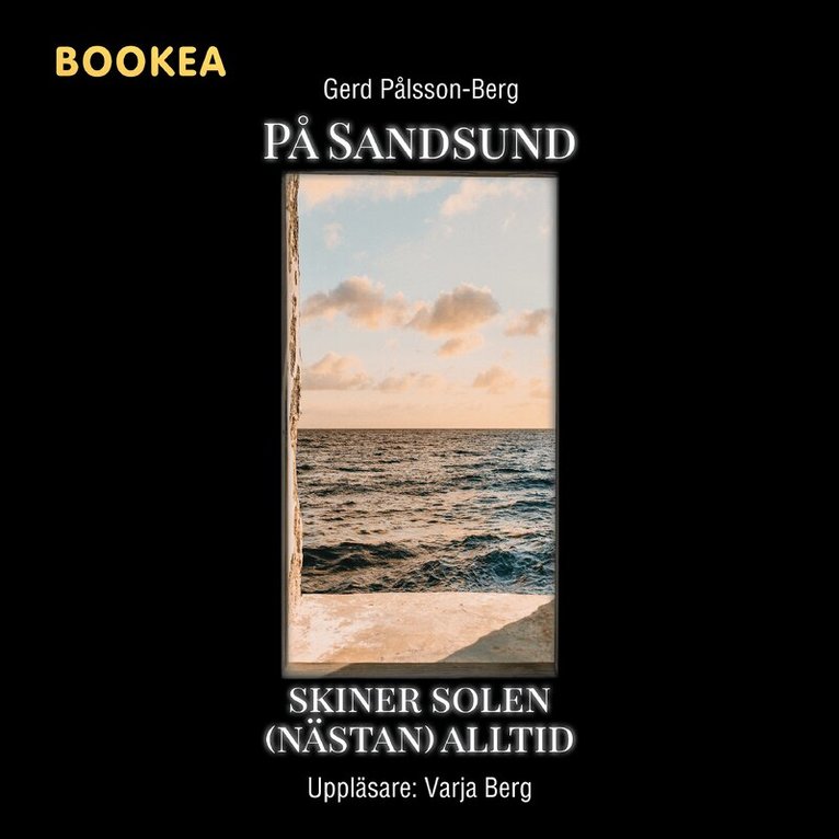 Gerd Pålsson-Berg - På Sandsund skiner solen (nästan) alltid, Ljudbok