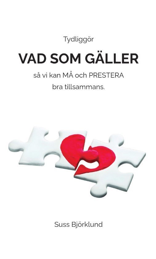 Suss Björklund - Tydliggör vad som gäller så vi kan må och prestera bra tillsammans, E-bok