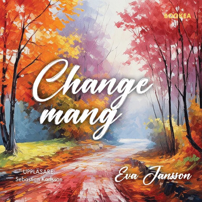 Eva Jansson - Changemang, Ljudbok