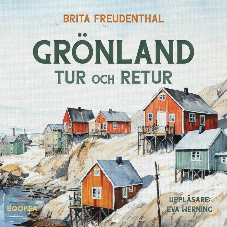 Brita Freudenthal - Grönland tur och retur, Ljudbok