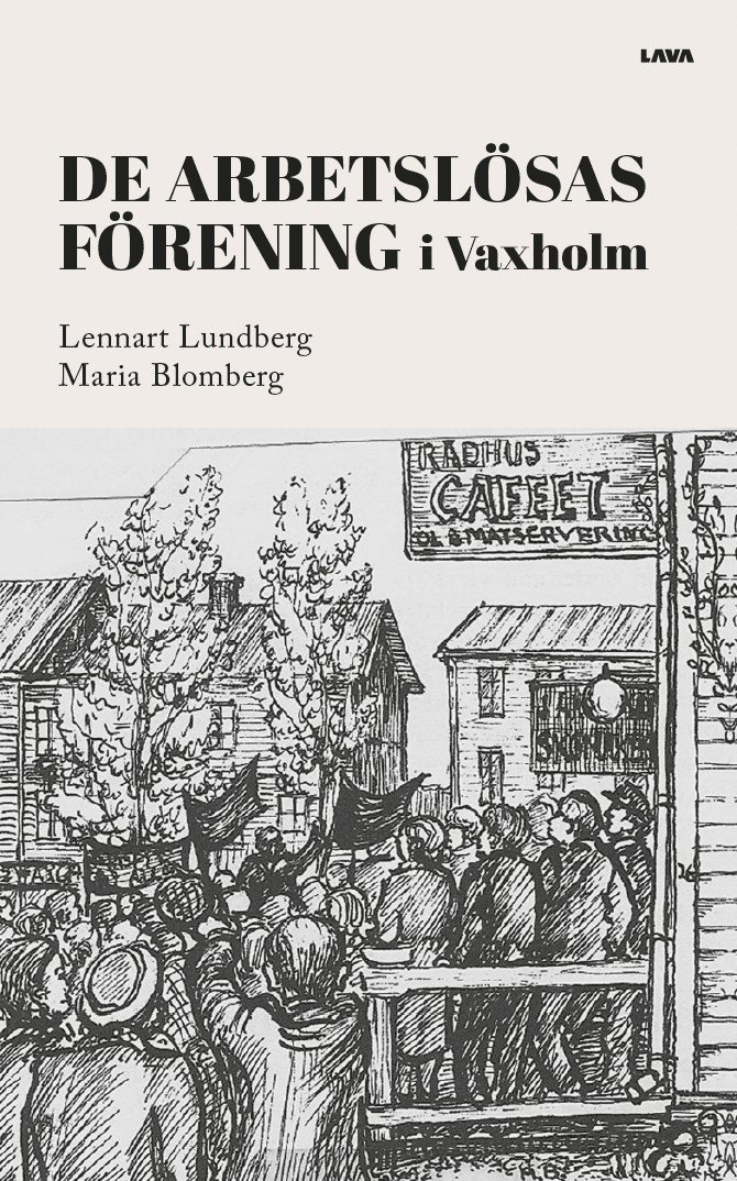 Lennart Lundberg, Maria Blomberg - De arbetslösas förening i Vaxholm, E-bok