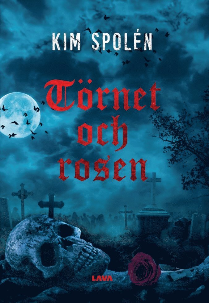 Kim Spolén - Törnet och rosen, E-bok