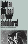 Lighten the load on your shoulders!
