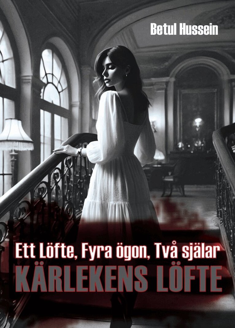Betul Hussein - Kärlekens löfte, E-bok