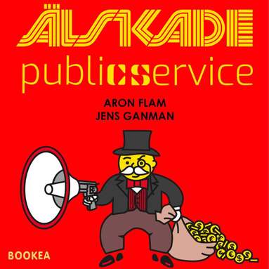 Aron Flam, Jens Ganman - Älskade Public service, Ljudbok