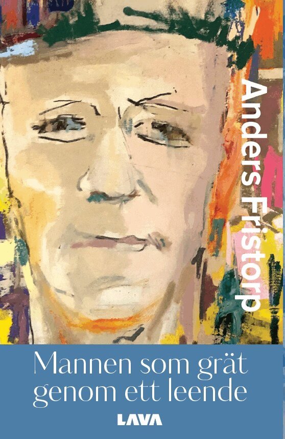 Anders Fristorp - Mannen som grät genom ett leende, E-bok