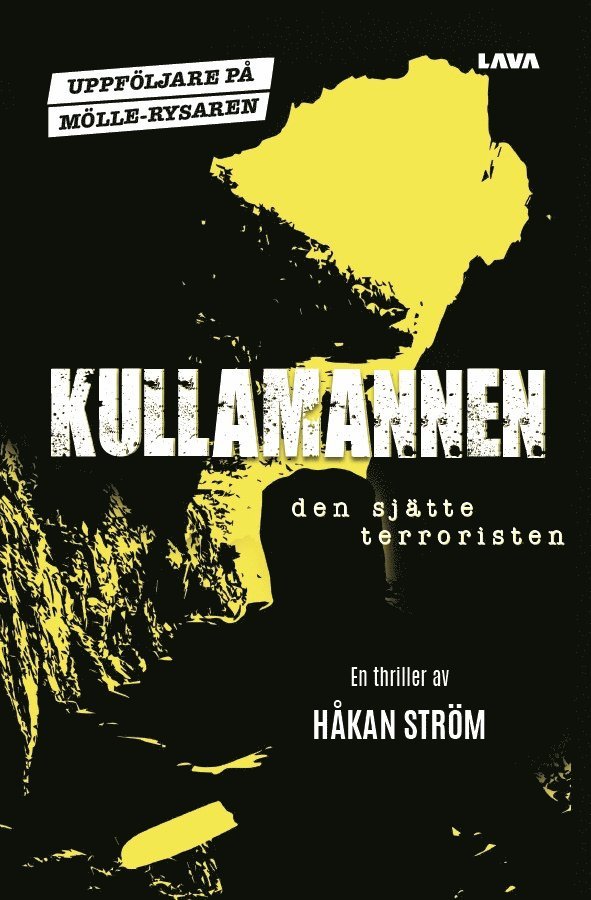 Håkan Ström - Kullamannen : den sjätte terroristen, E-bok