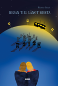 Resan till l�ngt borta