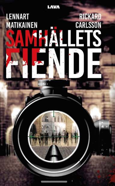 Rickard Carlsson, Lennart Matikainen - Samhällets fiende, Häftad