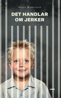Det handlar om Jerker