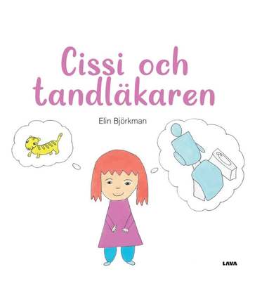 Elin Björkman - Cissi och tandläkaren, Inbunden