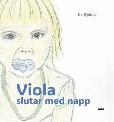 Elin Björkman - Viola slutar med napp, Inbunden