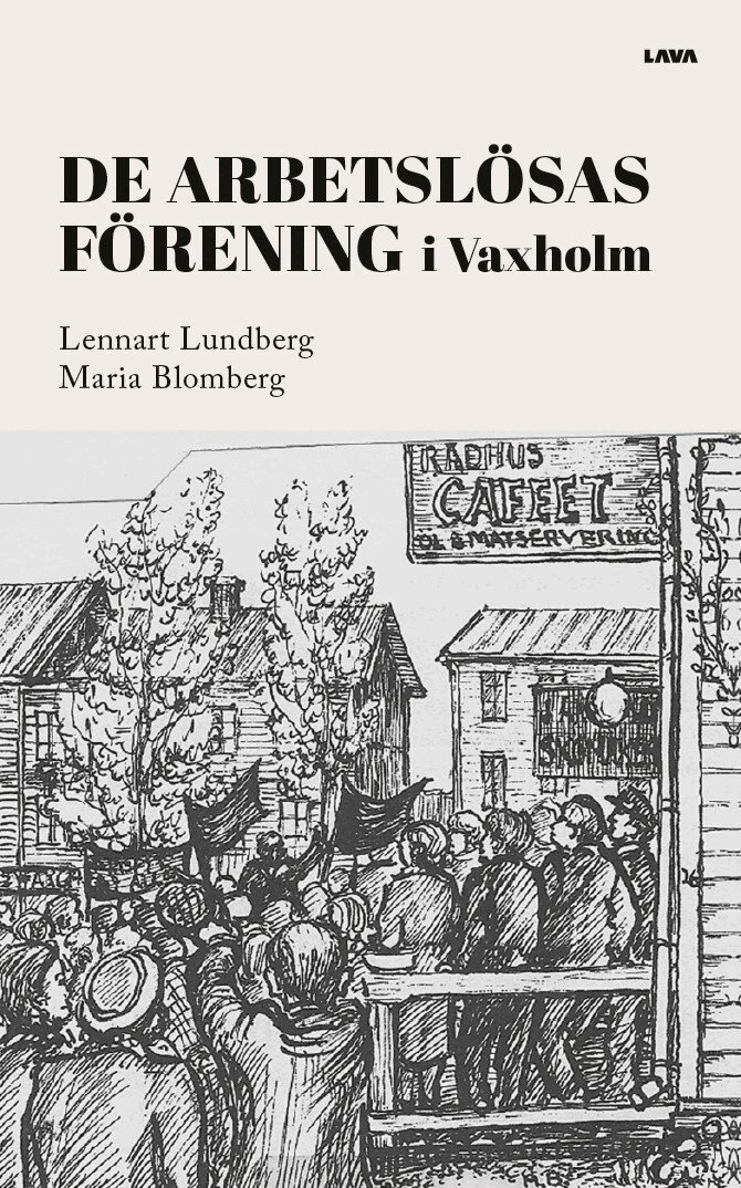 Lennart Lundberg, Maria Blomberg - De arbetslösas förening i Vaxholm, Inbunden