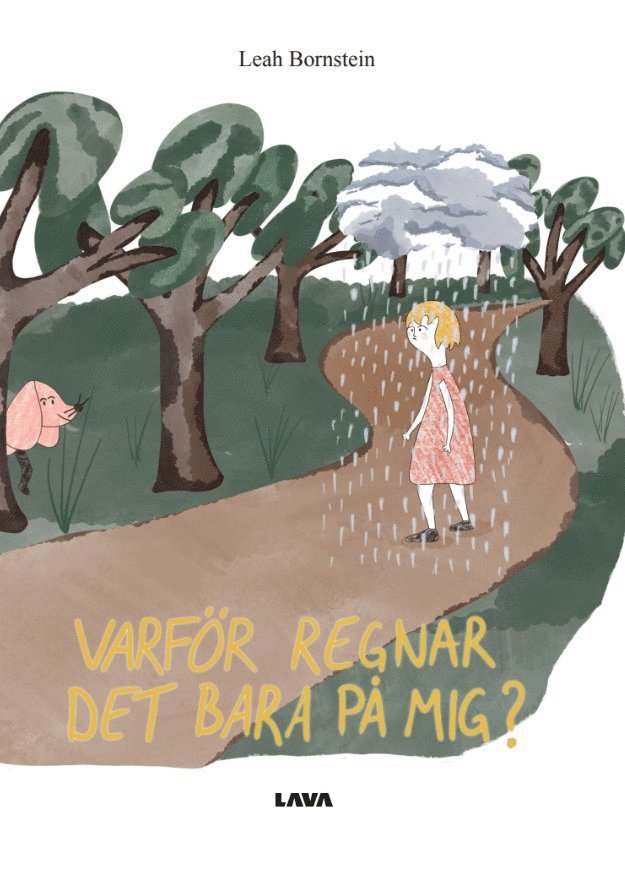 Leah Bornstein - Varför regnar det bara på mig?, Inbunden