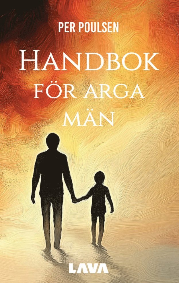 Per Poulsen - Handbok för arga män, Häftad