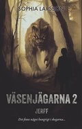 Vsenjgarna 2 : Jerff