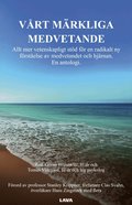 V�rt m�rkliga medvetande