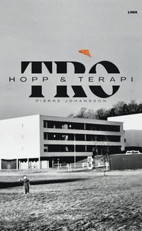 Tro, hopp och terapi
