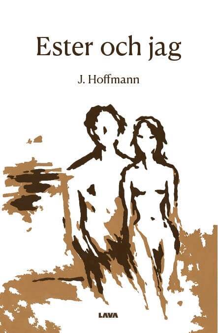 J HOFFMANN - Ester och jag, Häftad