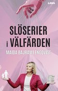 Sl�serier i v�lf�rden