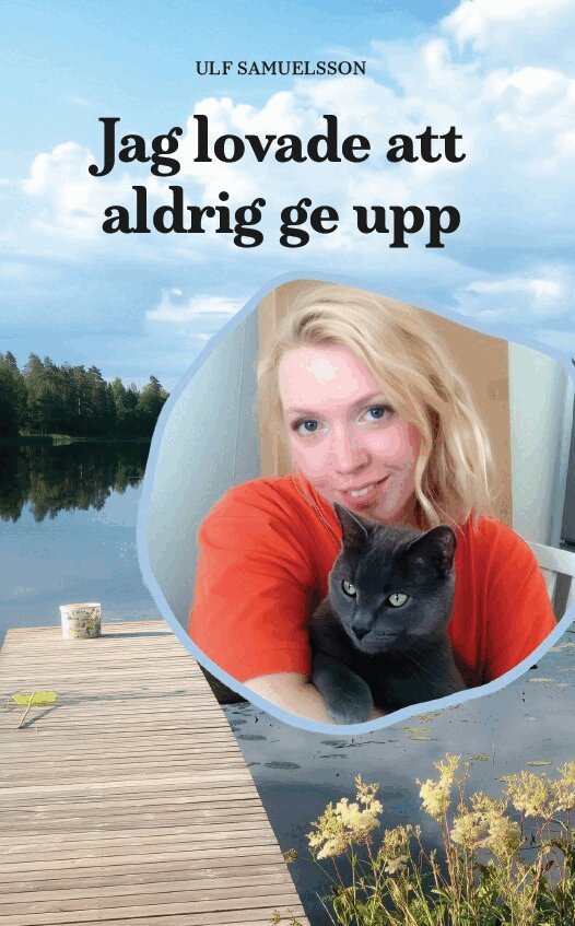 Ulf Samuelsson - Jag lovade att aldrig ge upp, Häftad