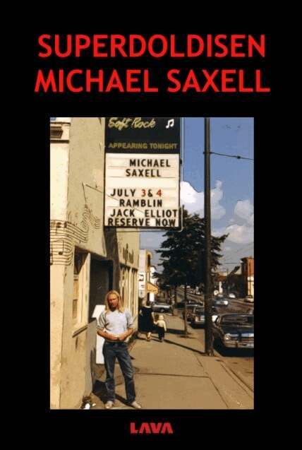 Michael Saxell - Superdoldisen, Häftad