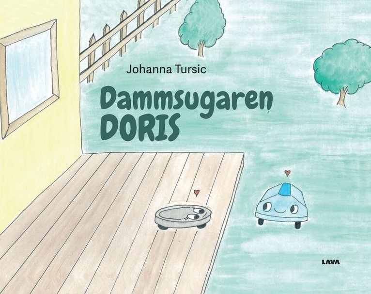 Johanna Tursic - Dammsugaren Doris, Inbunden