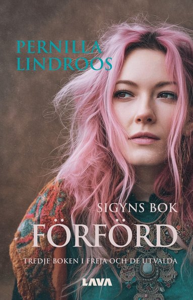 Pernilla Lindroos - Förförd : Sigyns bok, Häftad