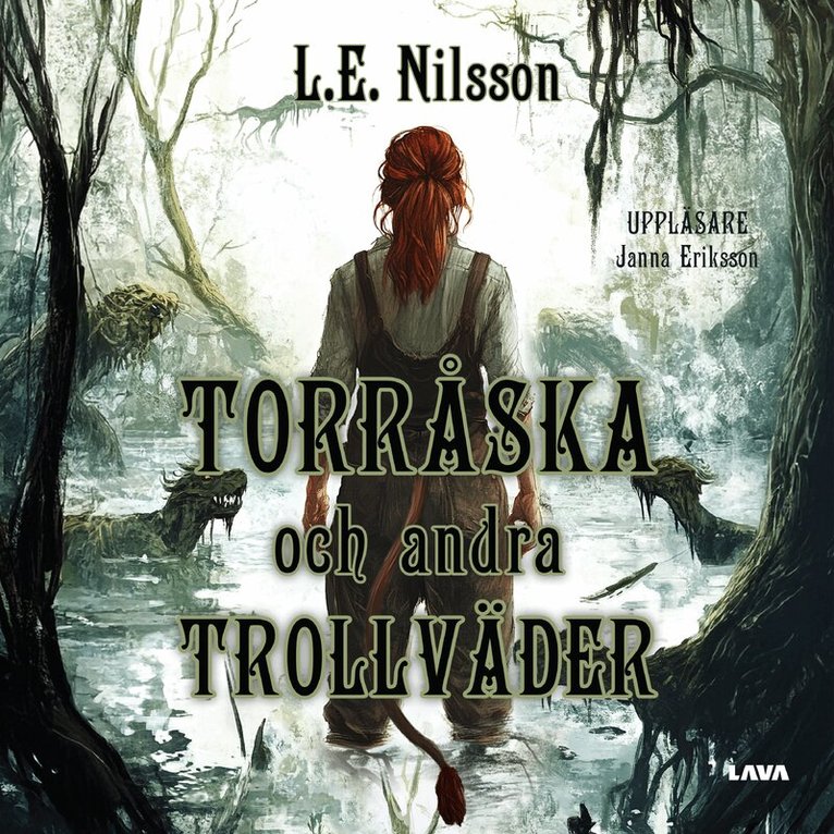 L. E. Nilsson - Torråska och andra Trollväder, Ljudbok