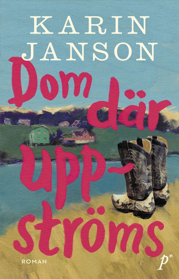 Karin Janson - Dom där uppströms, E-bok. Tillgänglighet: Lägg i varukorg