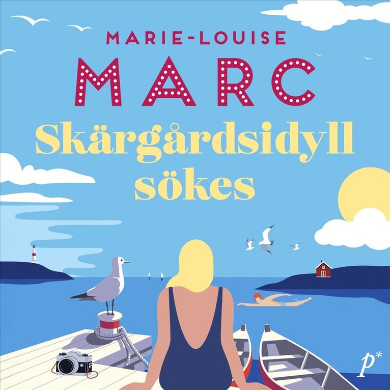Marie-Louise Marc - Skärgårdsidyll sökes, Ljudbok