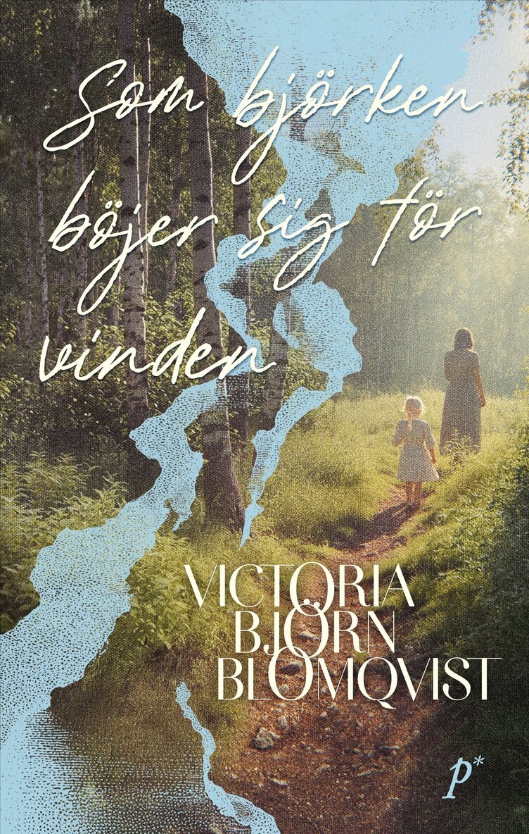 Victoria Björn Blomqvist - Som björken böjer sig för vinden, Pocket