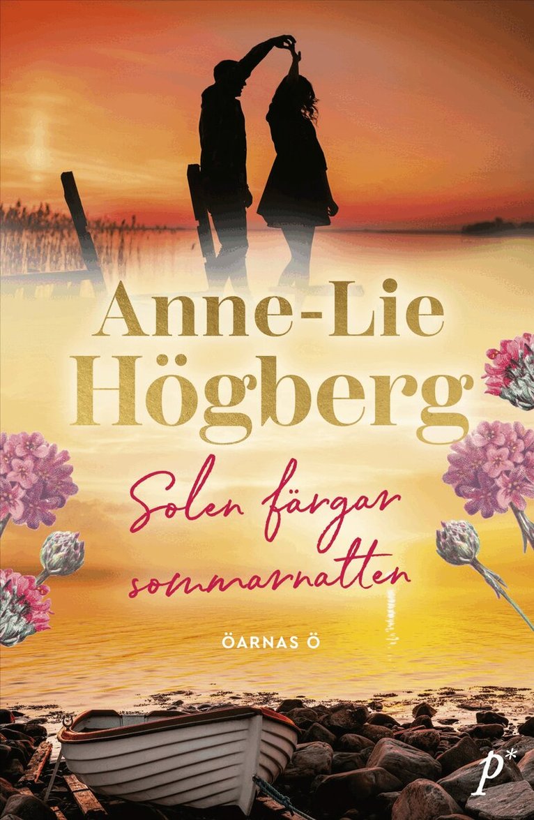 Anne-Lie Högberg - Solen färgar sommarnatten, E-bok