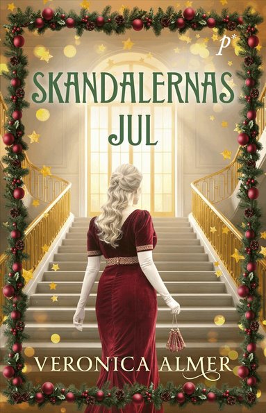 Veronica Almer - Skandalernas jul, Inbunden. Tillgänglighet: Lägg till