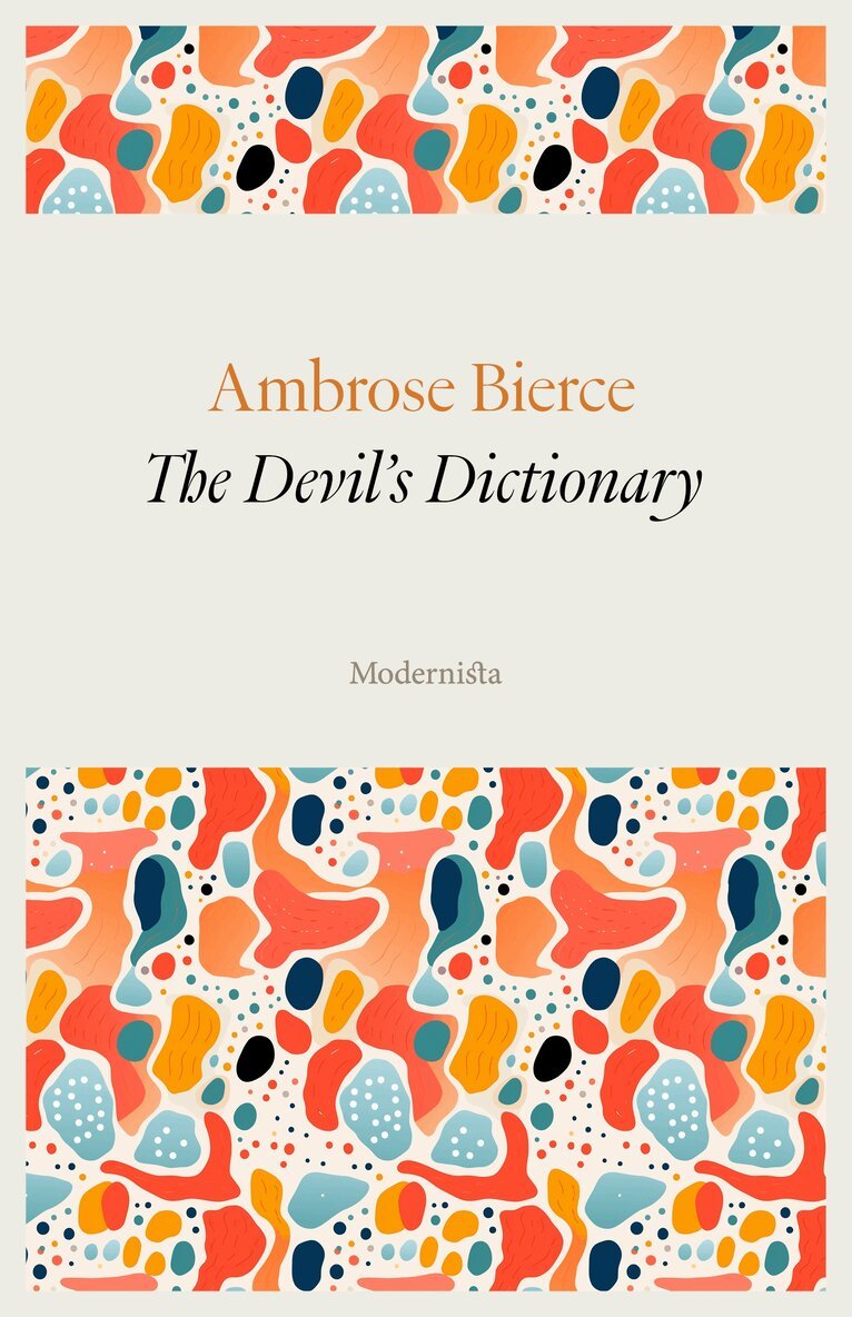 Ambrose Bierce - The Devil's Dictionary, E-bok
