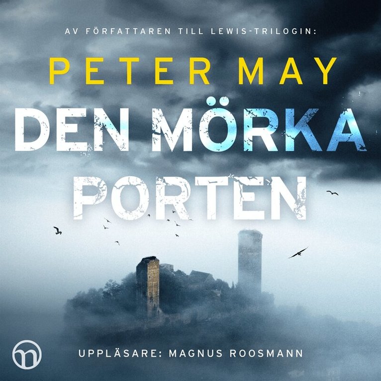 Peter May - Den mörka porten, Ljudbok
