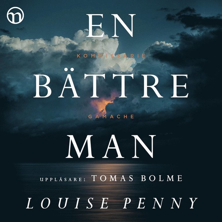Louise Penny - En bättre man, Ljudbok