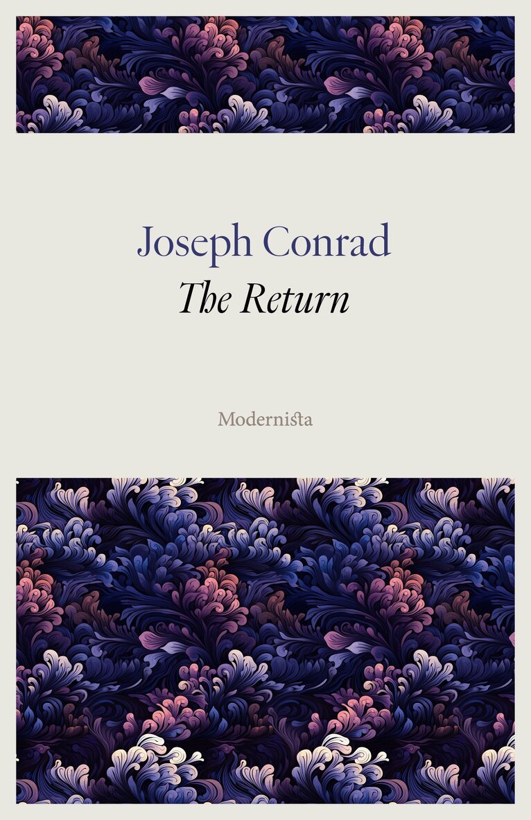 Joseph Conrad - The Return, E-bok